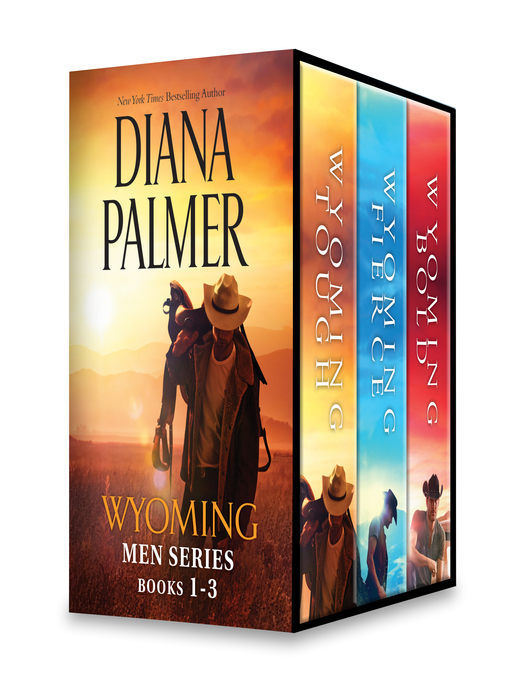 Title details for Wyoming Tough\Wyoming Fierce\Wyoming Bold by Diana Palmer - Available